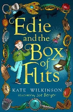 Wilkinson |  Edie and the Box of Flits (Edie and the Flits 1) | eBook | Sack Fachmedien