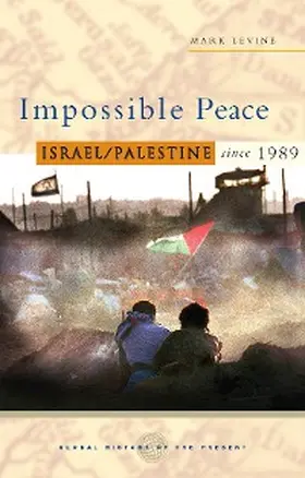 Levine |  Impossible Peace | eBook | Sack Fachmedien