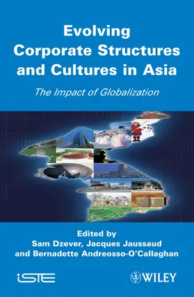 Dzever / Jaussaud / Andreosso-O'Callaghan |  Evolving Corporate Structures and Cultures in Asia | Buch |  Sack Fachmedien