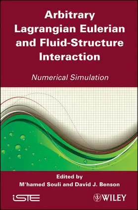 Souli / Benson | Arbitrary Lagrangian Eulerian and Fluid-Structure Interaction | Buch | 978-1-84821-131-5 | sack.de