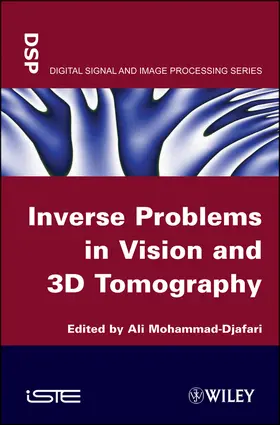 Mohamad-Djafari |  Inverse Problems in Vision and 3D Tomography | Buch |  Sack Fachmedien