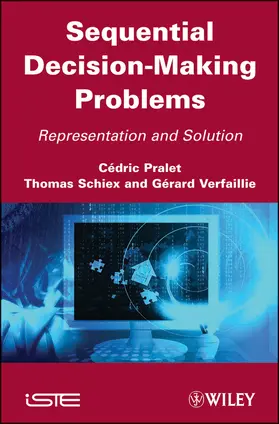 Pralet / Schiex / Verfaillie |  Sequential Decision-Making Problems | Buch |  Sack Fachmedien