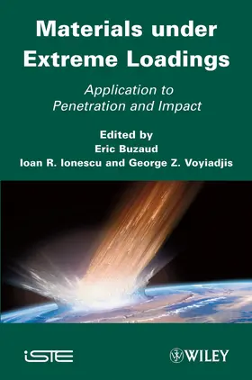 Buzaud / Ionescu / Voyiadjis |  Materials Under Extreme Loadings | Buch |  Sack Fachmedien