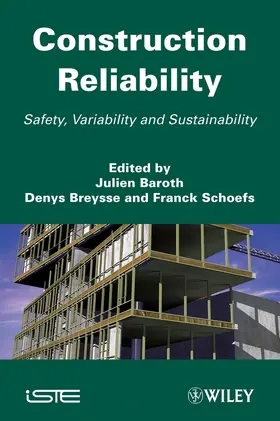 Baroth / Breysse / Schoefs |  Construction Reliability | Buch |  Sack Fachmedien