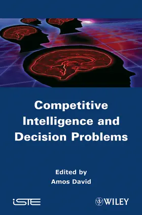 David |  Competitive Intelligence and Decision Problems | Buch |  Sack Fachmedien