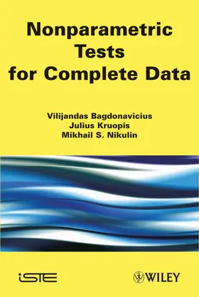 Bagdonavicius / Kruopis / Nikulin | Nonparametric Tests for Complete Data | Buch | 978-1-84821-269-5 | sack.de