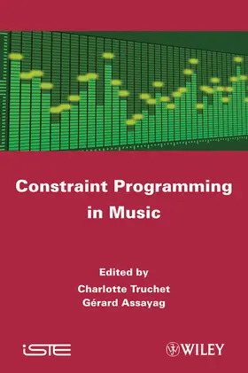Truchet / Assayag |  Constraint Programming in Music | Buch |  Sack Fachmedien