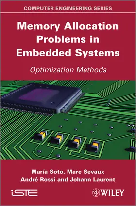 Soto / Sevaux / Rossi |  Memory Allocation Problems in Embedded Systems | Buch |  Sack Fachmedien