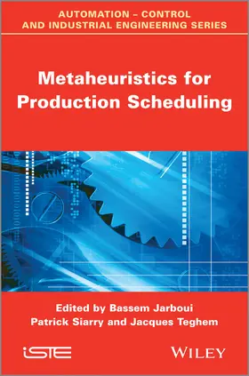 Jarboui / Siarry / Teghem |  Metaheuristics for Production Scheduling | Buch |  Sack Fachmedien