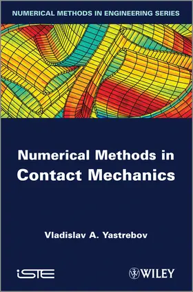 Yastrebov |  Numerical Methods in Contact Mechanics | Buch |  Sack Fachmedien