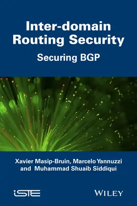 Masip-Bruin / Yannuzzi / Siddiqui |  Inter Domain Routing Security | Buch |  Sack Fachmedien