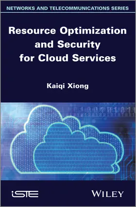 Xiong |  Resource Optimization and Security for Cloud Services | Buch |  Sack Fachmedien