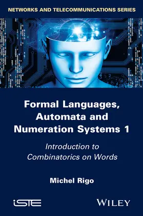 Rigo | Formal Languages, Automata and Numeration Systems 1 | Buch | 978-1-84821-615-0 | www2.sack.de
