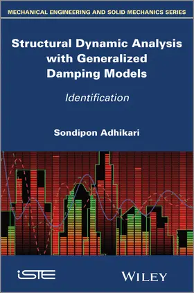 Adhikari |  Structural Dynamic Analysis with Generalized Damping Models | Buch |  Sack Fachmedien