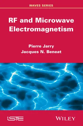 Jarry / Beneat | RF and Microwave Electromagnetism | Buch | 978-1-84821-690-7 | www2.sack.de