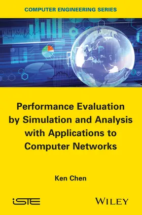 Chen |  Performance Evaluation by Simulation and Analysis with Applications to Computer Networks | Buch |  Sack Fachmedien