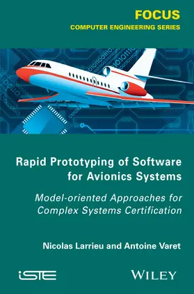Larrieu / Varet |  Rapid Prototyping Software for Avionics Systems | Buch |  Sack Fachmedien