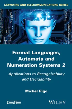 Rigo | Formal Languages, Automata and Numeration Systems 2 | Buch | 978-1-84821-788-1 | www2.sack.de