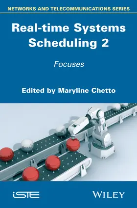 Chetto | Real-Time Systems Scheduling 2 | Buch | 978-1-84821-789-8 | www2.sack.de