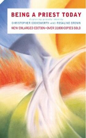 Cocksworth / Brown |  Being a Priest Today | eBook | Sack Fachmedien