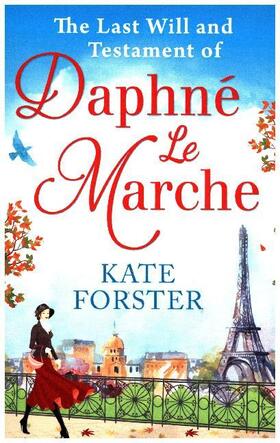 Forster |  The Last Will And Testament Of Daphné Le Marche | Buch |  Sack Fachmedien