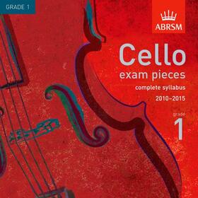 ABRSM |  Cello Exam Pieces 2010-2015 CD, ABRSM Grade 1 | Sonstiges |  Sack Fachmedien