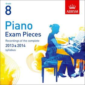 ABRSM |  Piano Exam Pieces 2013 & 2014 2 CDs, ABRSM Grade 8 | Sonstiges |  Sack Fachmedien