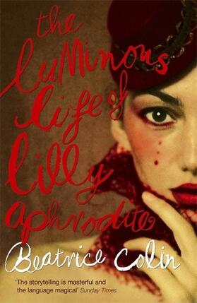 Colin |  The Luminous Life of Lilly Aphrodite | Buch |  Sack Fachmedien