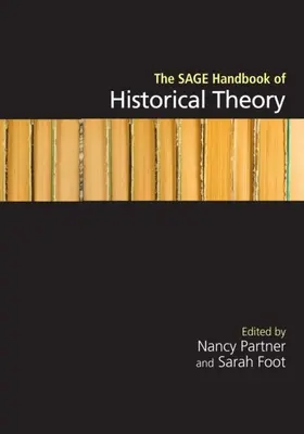 Partner / Foot |  The SAGE Handbook of Historical Theory | eBook | Sack Fachmedien