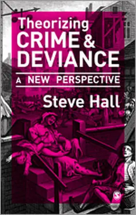 Hall |  Theorizing Crime and Deviance | Buch |  Sack Fachmedien
