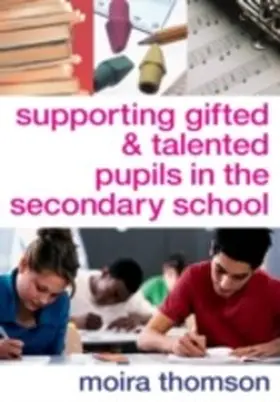 Thomson |  Supporting Gifted and Talented Pupils in the Secondary School | eBook | Sack Fachmedien