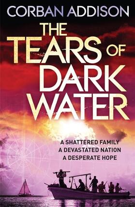 Addison |  The Tears of Dark Water | Buch |  Sack Fachmedien