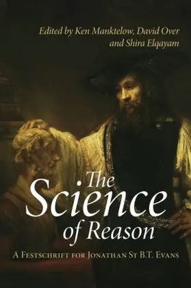 Manktelow / Over / Elqayam |  The Science of Reason | Buch |  Sack Fachmedien