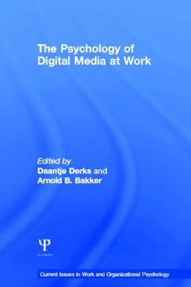 Derks / Bakker |  The Psychology of Digital Media at Work | Buch |  Sack Fachmedien