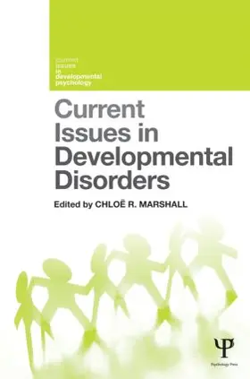 Marshall |  Current Issues in Developmental Disorders | Buch |  Sack Fachmedien