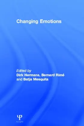 Hermans / Rimé / Mesquita |  Changing Emotions | Buch |  Sack Fachmedien
