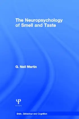 Martin | The Neuropsychology of Smell and Taste | Buch | 978-1-84872-100-5 | sack.de