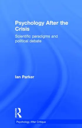 Parker | Psychology After the Crisis | Buch | 978-1-84872-206-4 | www2.sack.de