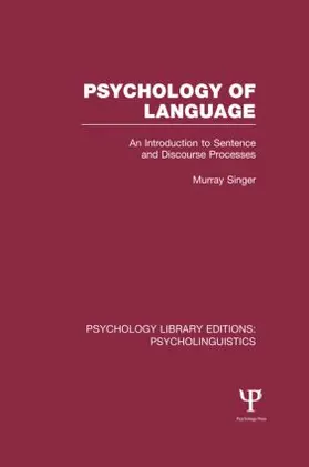 Singer |  Psychology of Language (PLE: Psycholinguistics) | Buch |  Sack Fachmedien