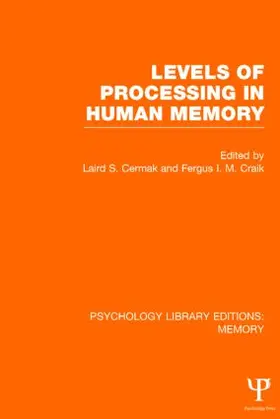 Cermak / Craik |  Levels of Processing in Human Memory (PLE | Buch |  Sack Fachmedien