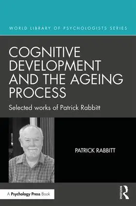 Rabbitt |  Cognitive Development and the Ageing Process | Buch |  Sack Fachmedien