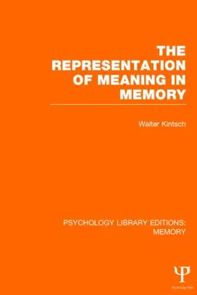Kintsch | The Representation of Meaning in Memory (PLE | Buch | 978-1-84872-375-7 | sack.de
