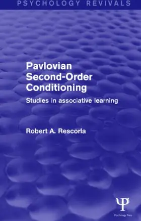 Rescorla |  Pavlovian Second-Order Conditioning | Buch |  Sack Fachmedien