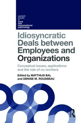 Bal / Rousseau |  Idiosyncratic Deals between Employees and Organizations | Buch |  Sack Fachmedien