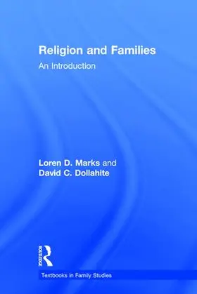 Marks / Dollahite |  Religion and Families | Buch |  Sack Fachmedien