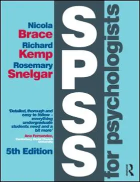 Brace / Kemp / Snelgar |  SPSS for Psychologists: Fifth Edition | Buch |  Sack Fachmedien