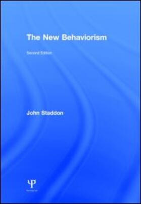 Staddon |  The New Behaviorism | Buch |  Sack Fachmedien