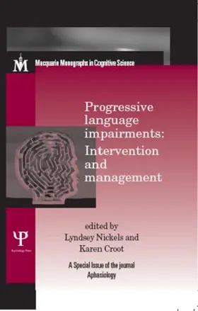Nickels / Croot |  Progressive Language Impairments: Intervention and Management | Buch |  Sack Fachmedien