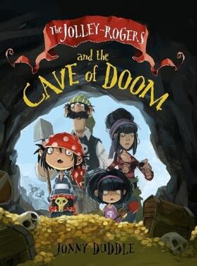 Duddle |  The Jolley-Rogers and the Cave of Doom | Buch |  Sack Fachmedien