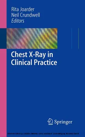 Joarder / Crundwell |  Chest X-Ray in Clinical Practice | eBook | Sack Fachmedien